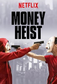 Money Heist (2017-Continue)